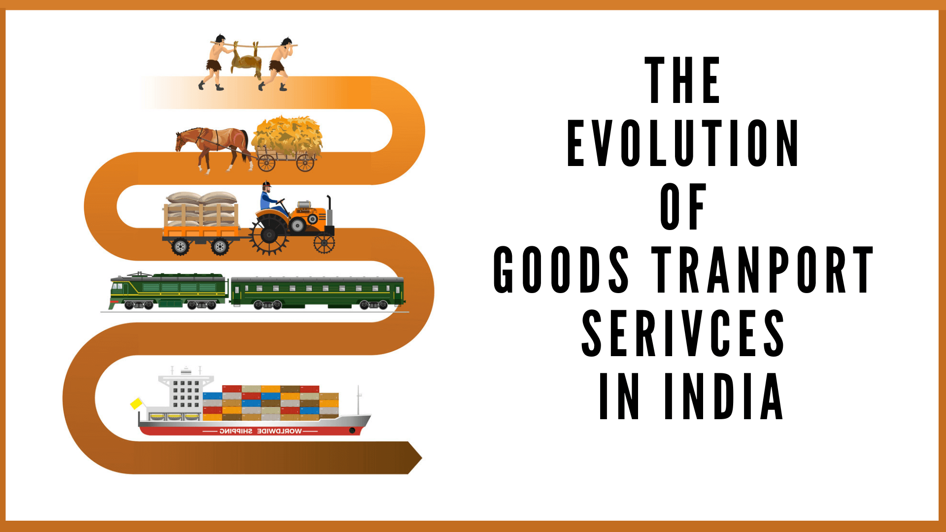 Evolution of Goods Transport Services in India