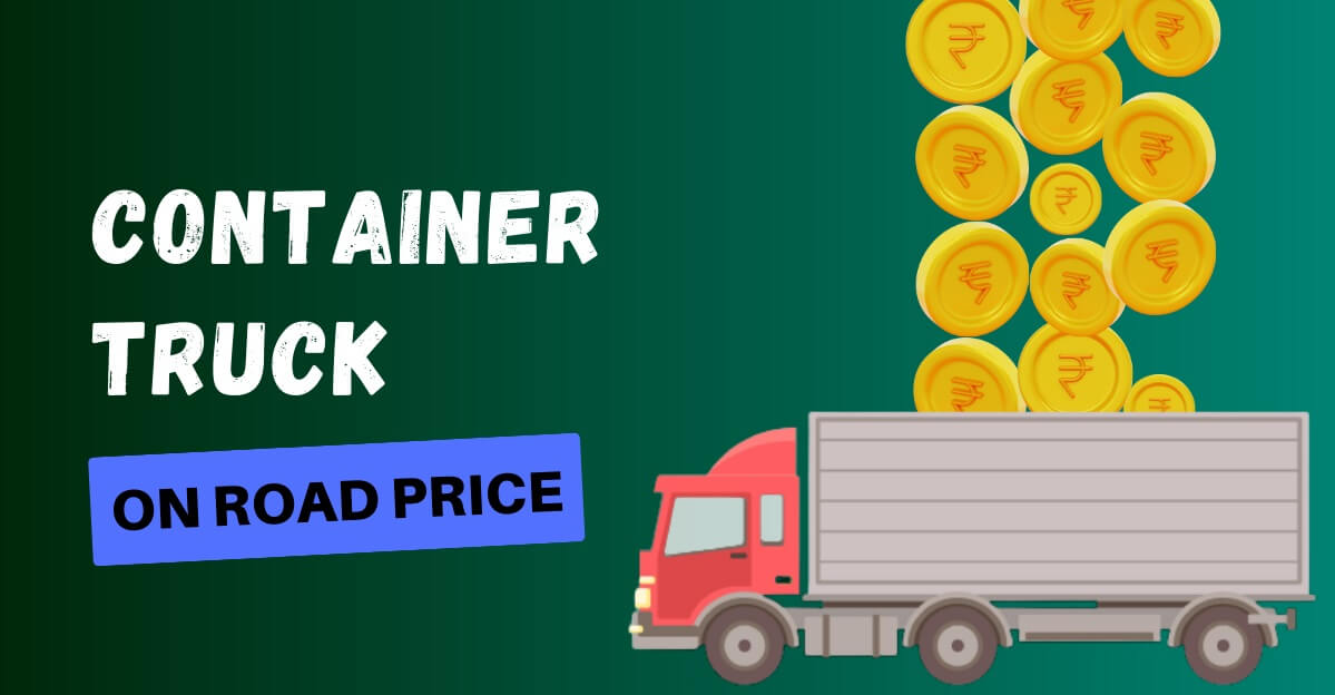 Container Truck On Road Price