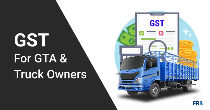GST for Goods Transport Agency