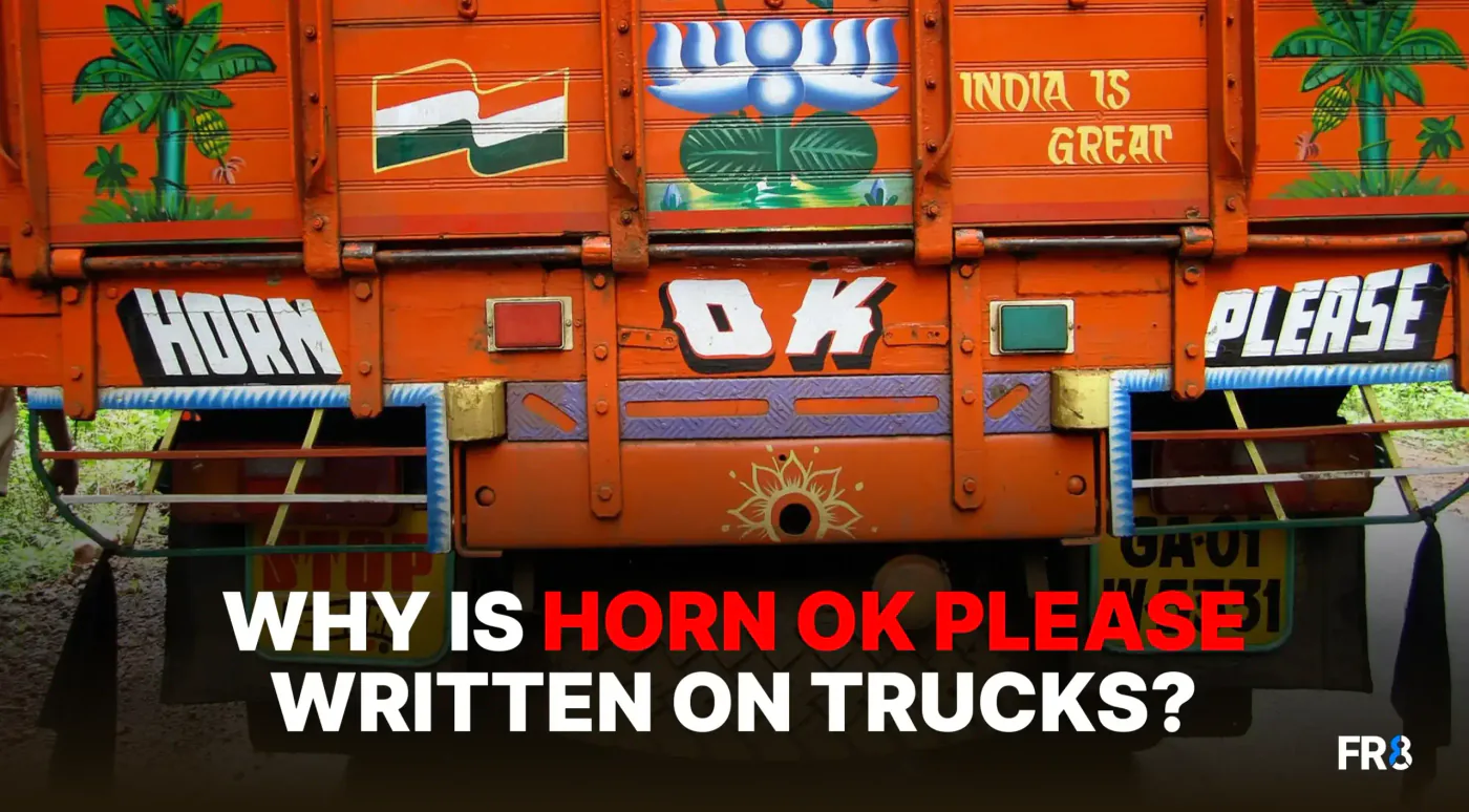 Why Is Horn OK Please Written Behind Trucks In India?